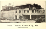 Plaza Theater, Kansas City, MO in 1928 under construction